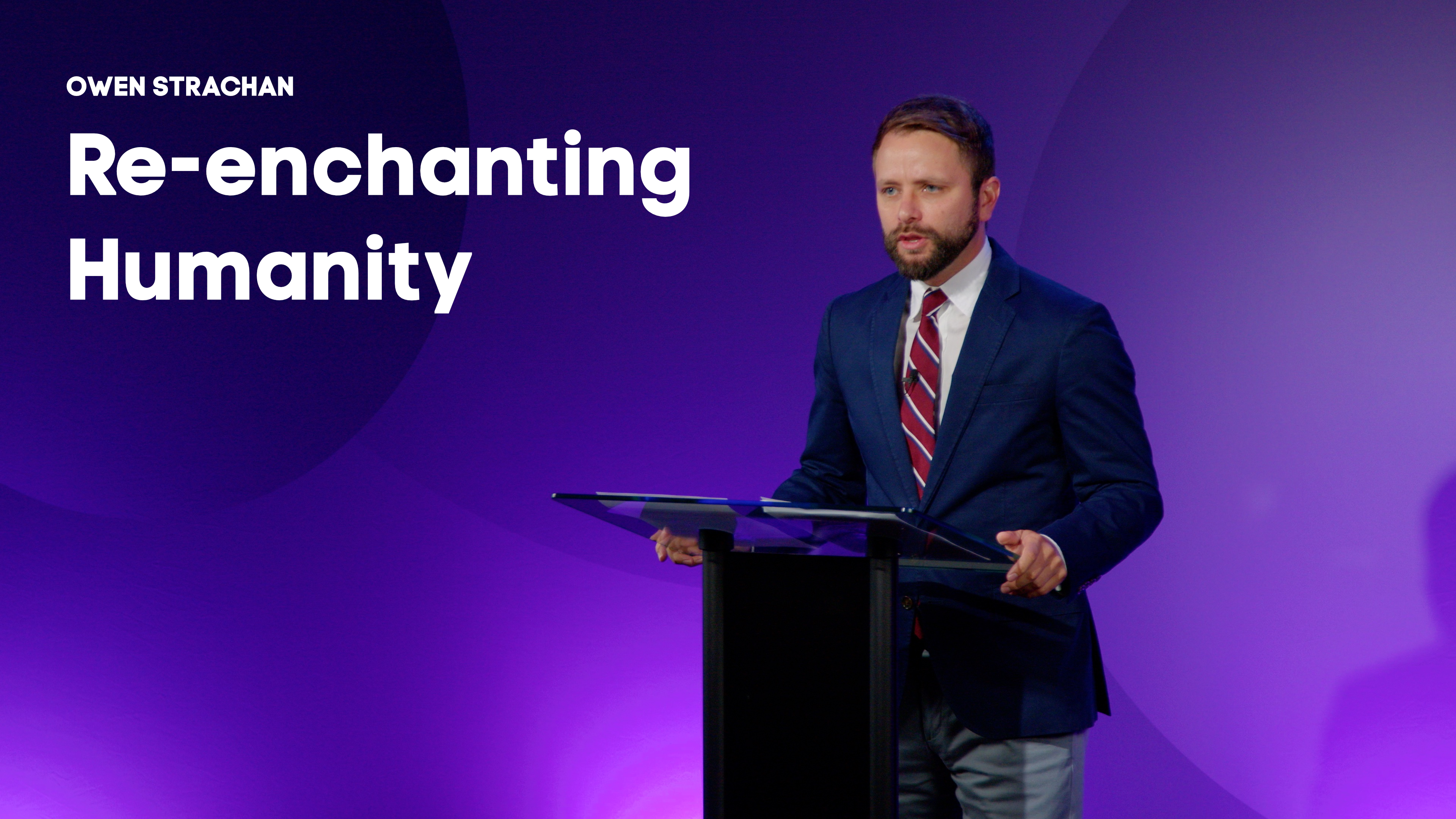 Re-enchanting Humanity - Owen Strachan - Gospel Life Rally