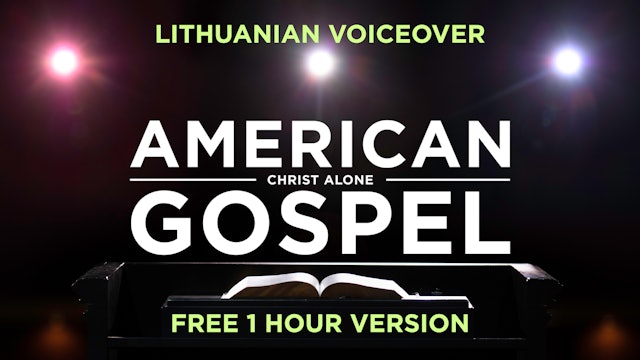 Amerikietiska Evangelija: Tik Kristus (Lithuanian) - (Free - 1 Hour Version)