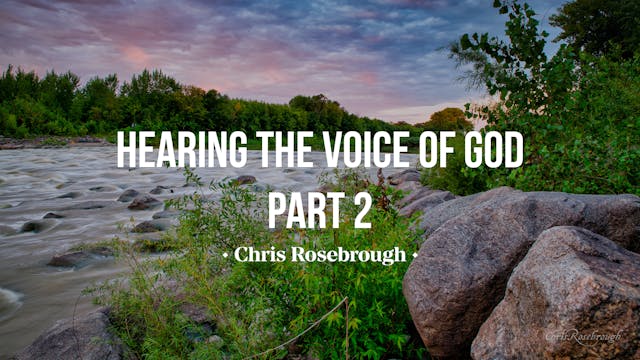 Hearing the Voice of God (Part 2) - C...