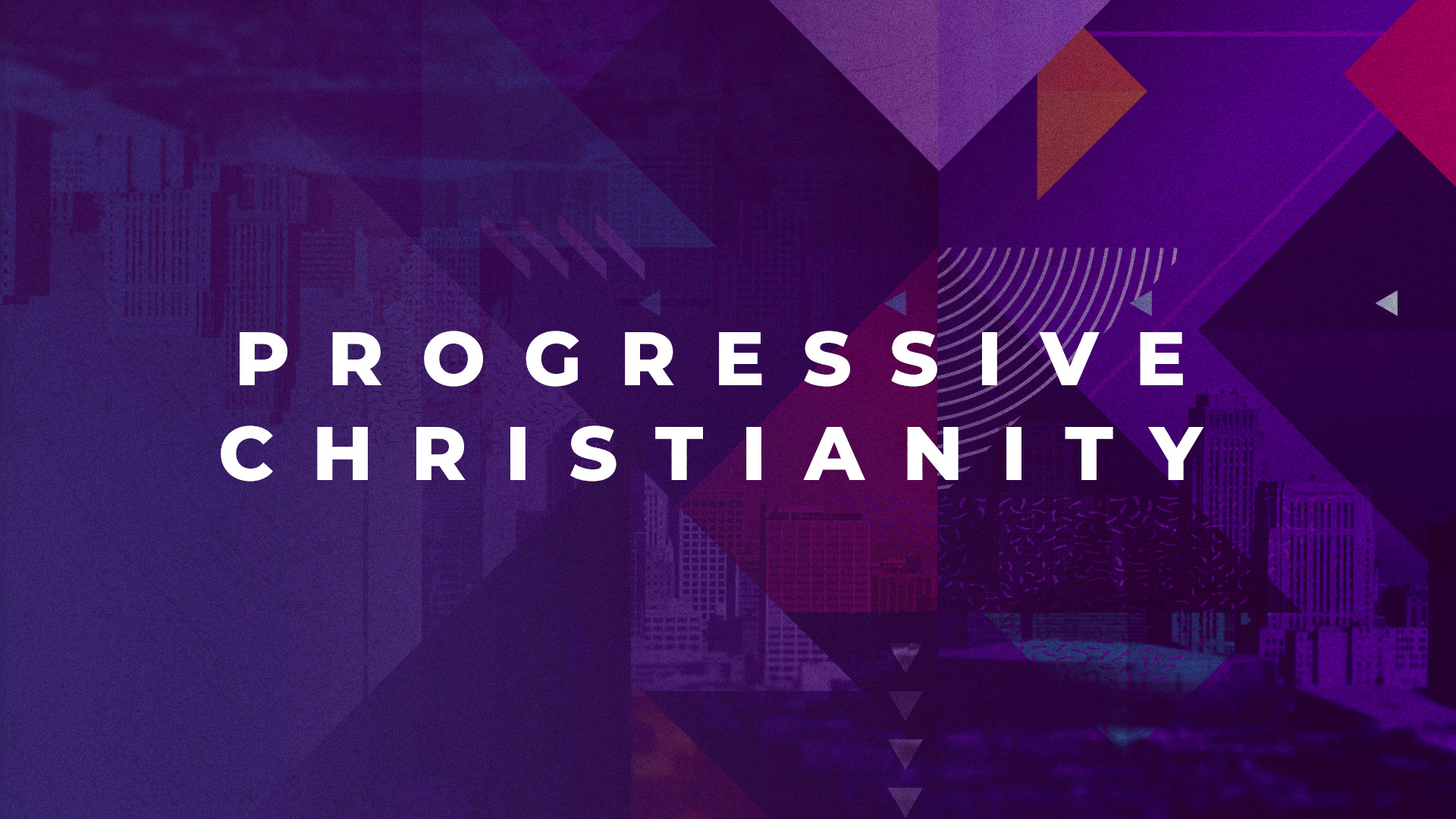Progressive Christianity