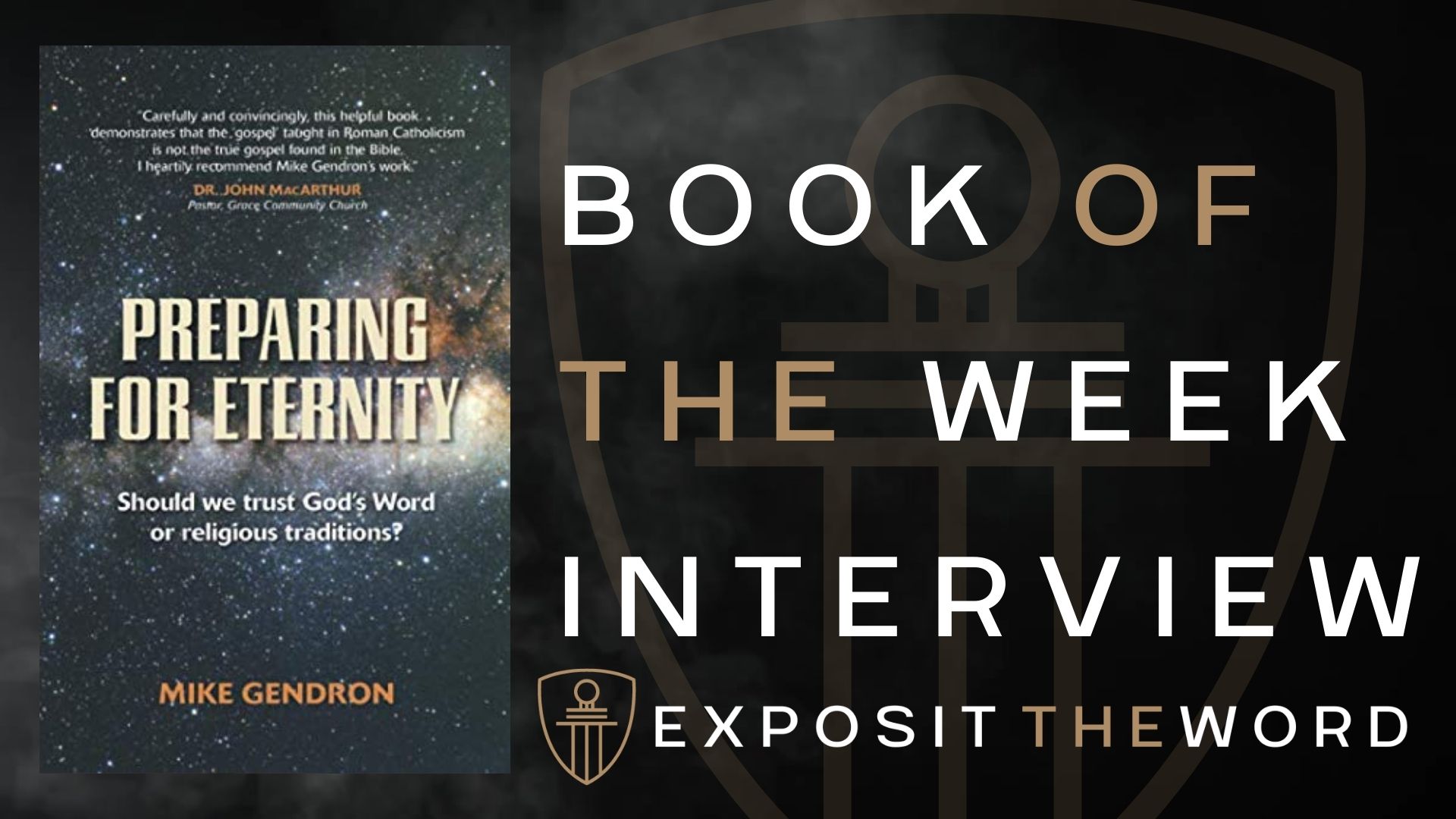Preparing For Eternity - Mike Gendron - Exposit the Word