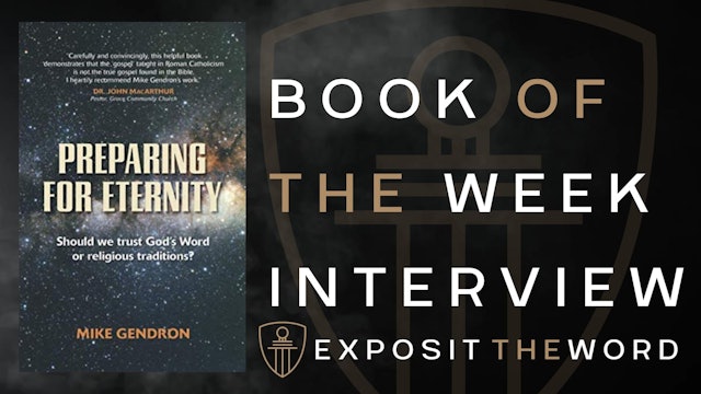 Preparing For Eternity - Mike Gendron - Exposit the Word