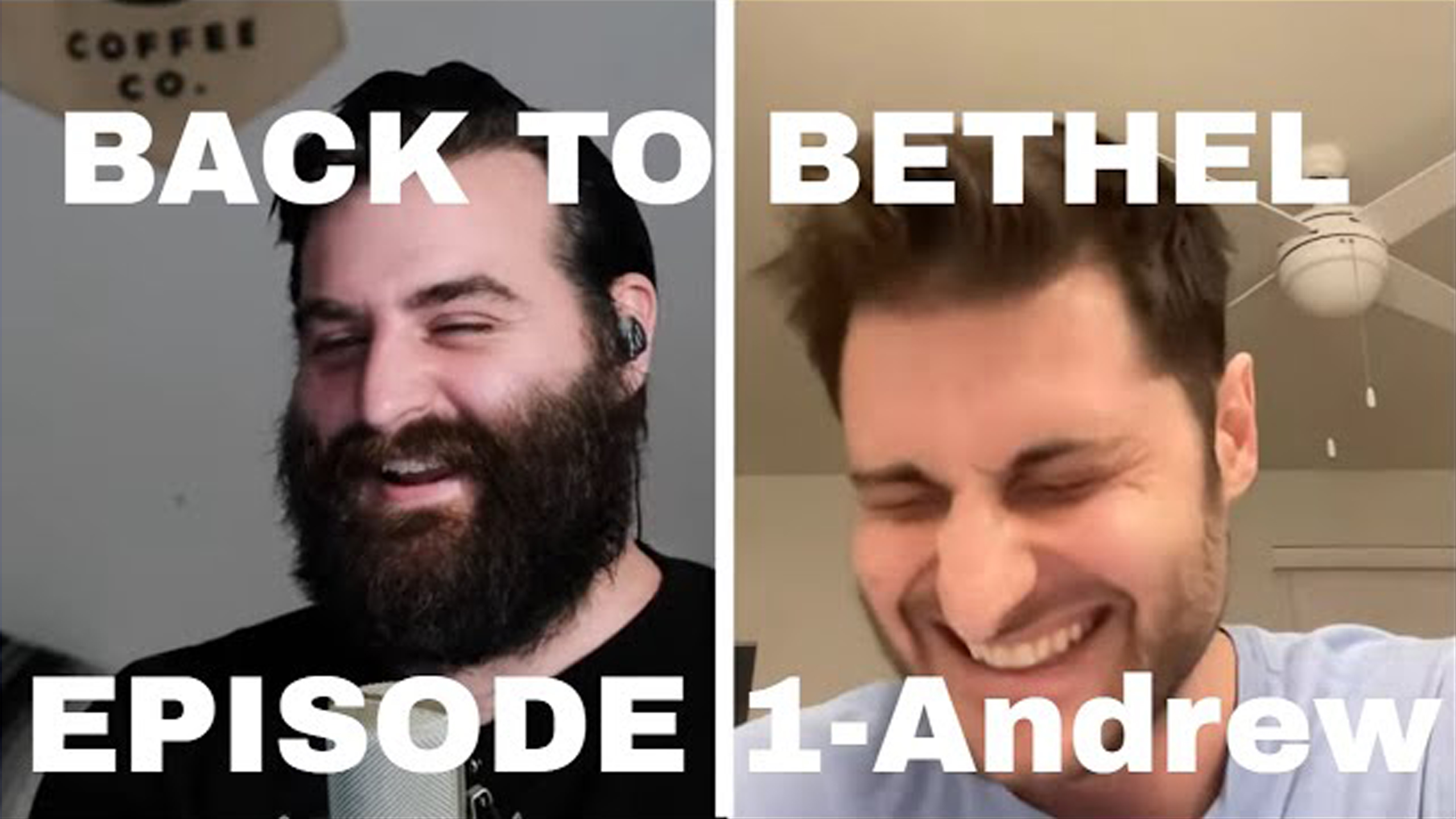 Andrew: Todd White/Skeptic/Staff - E.1 - Back to Bethel
