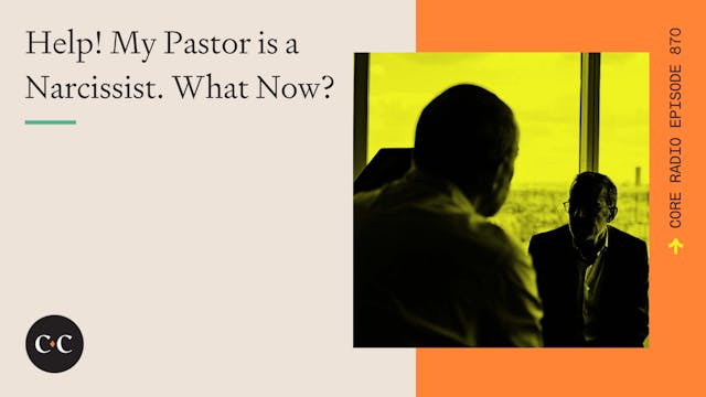 Help! My Pastor is a Narcissist. What...