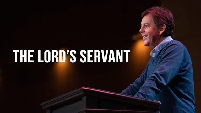 The Lord's Servant - Alistair Begg