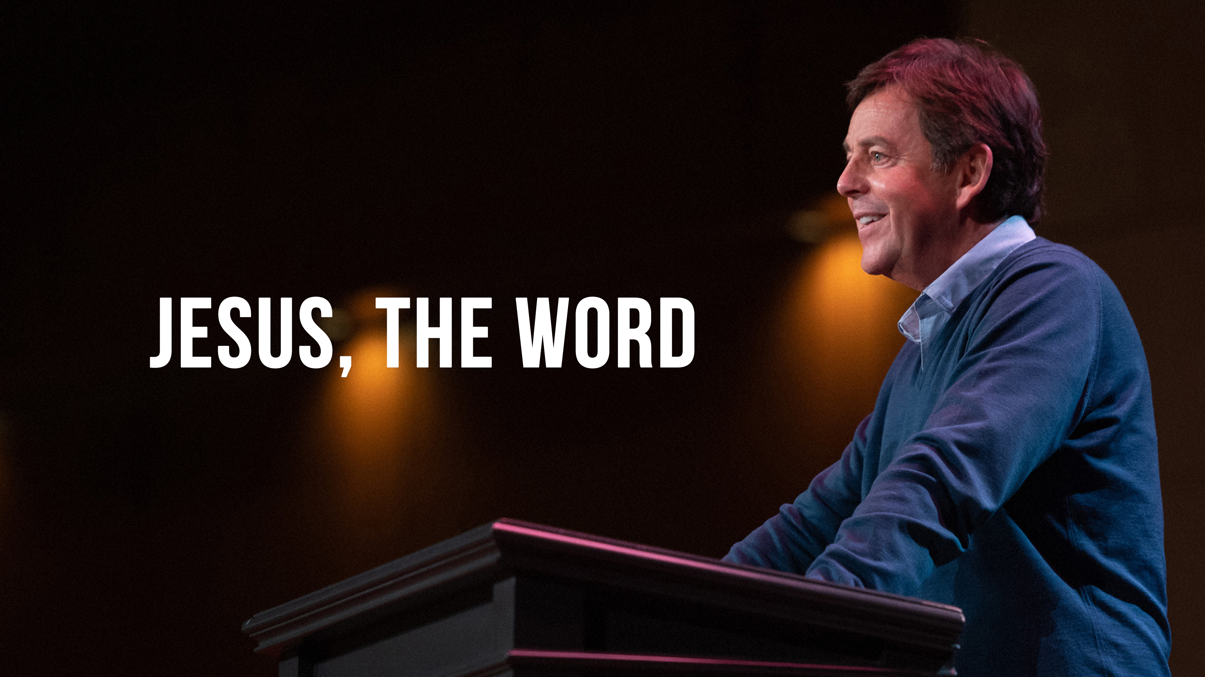 Jesus, the Word - Alistair Begg