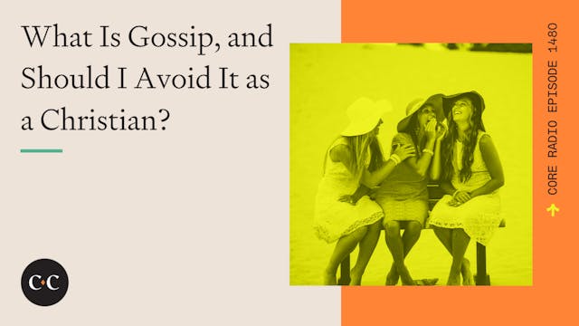 What Is Gossip, and Should I Avoid It...