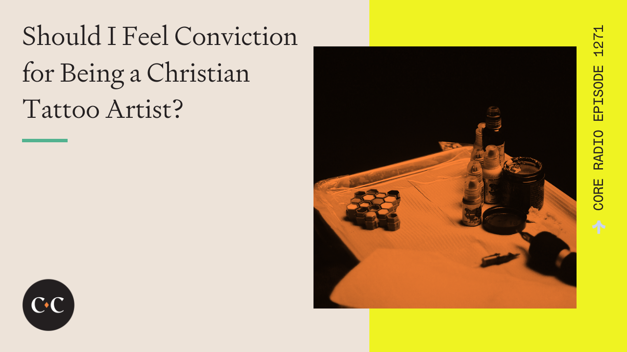 Should I Feel Conviction for Being a Christian Tattoo Artist? 