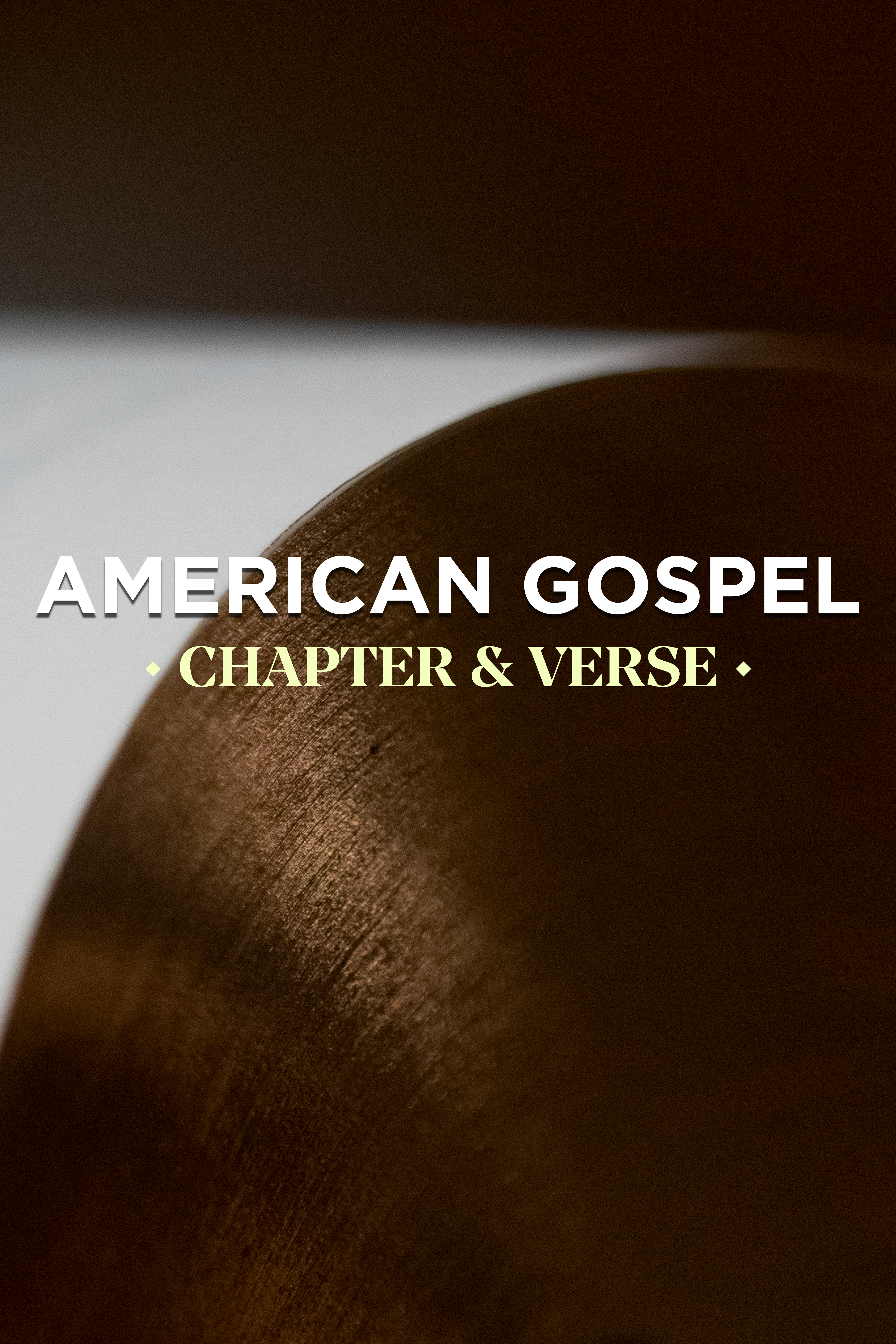 American Gospel - Chapter & Verse