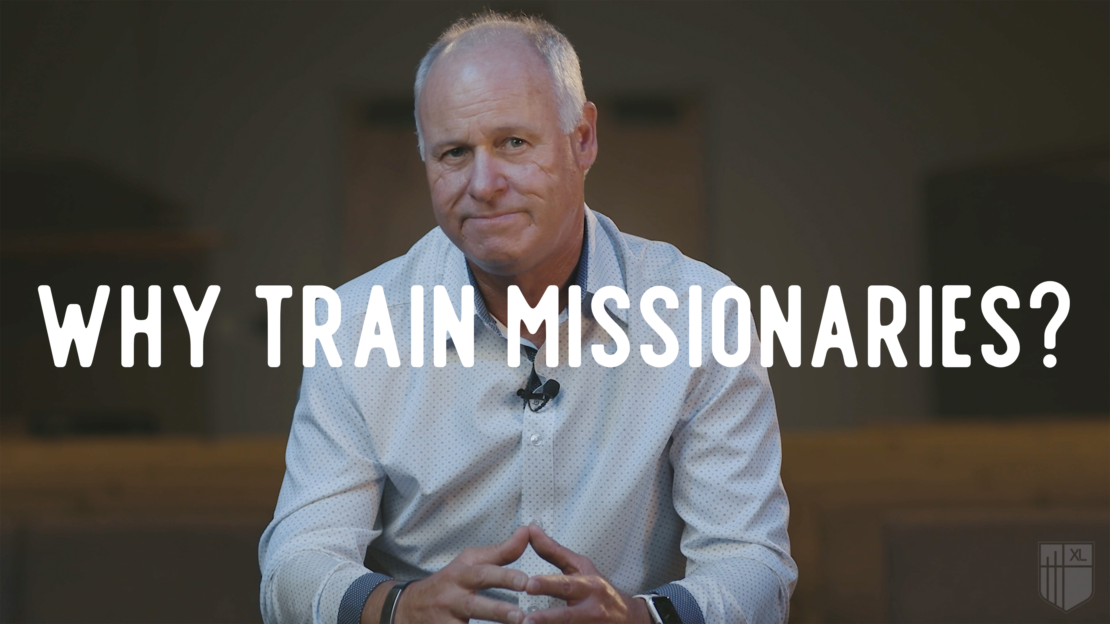 Why Train Missionaries? - Brian Murphy