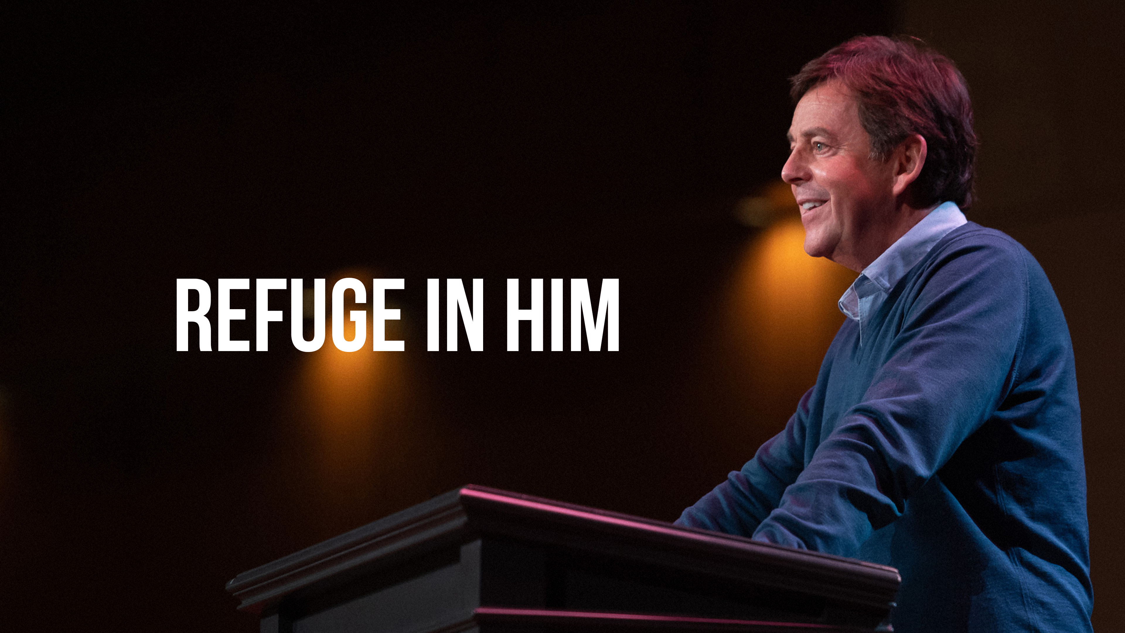 Refuge in Him - Alistair Begg 