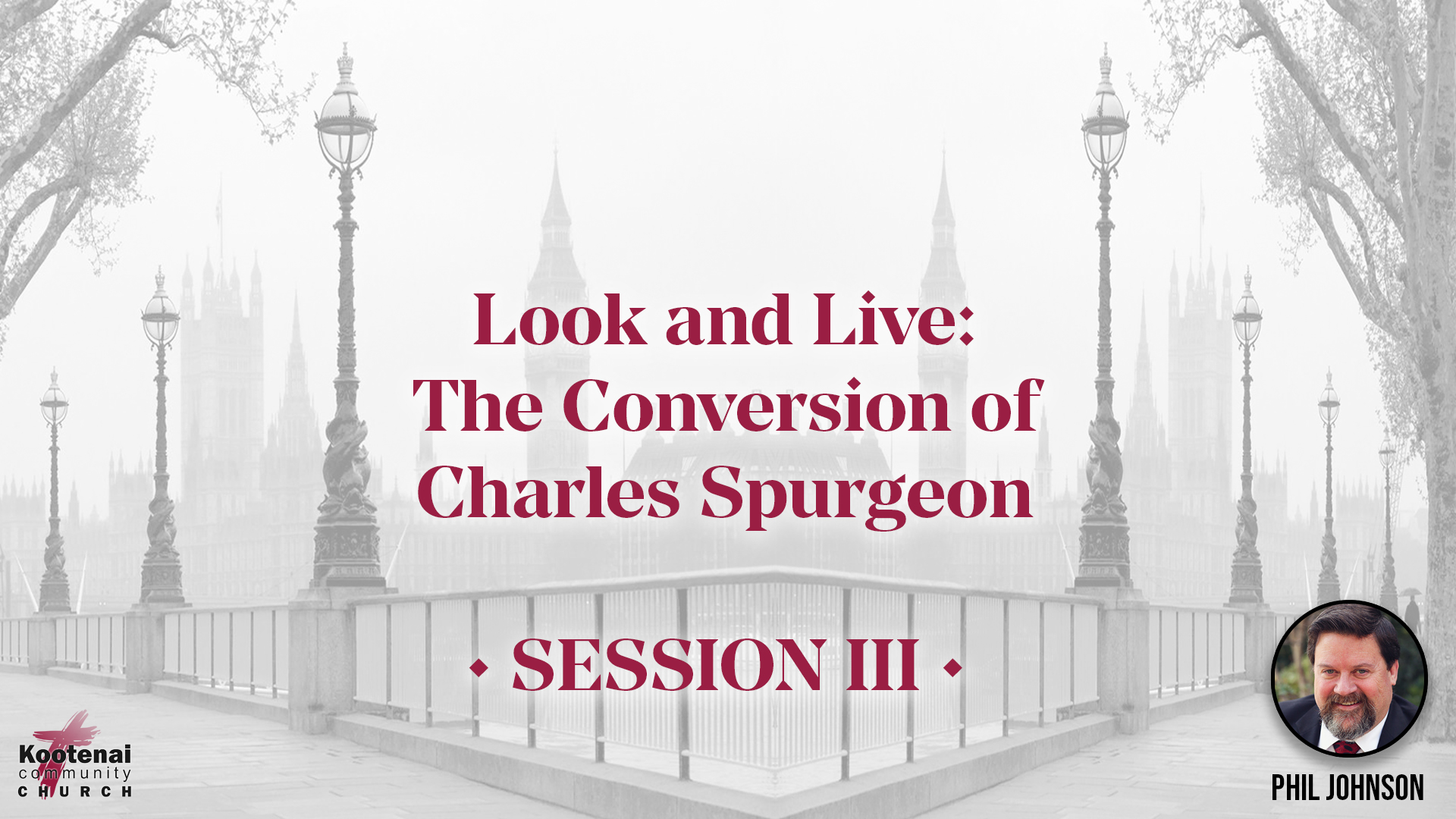 Look and Live: The Conversion of Charles Spurgeon - Session 3