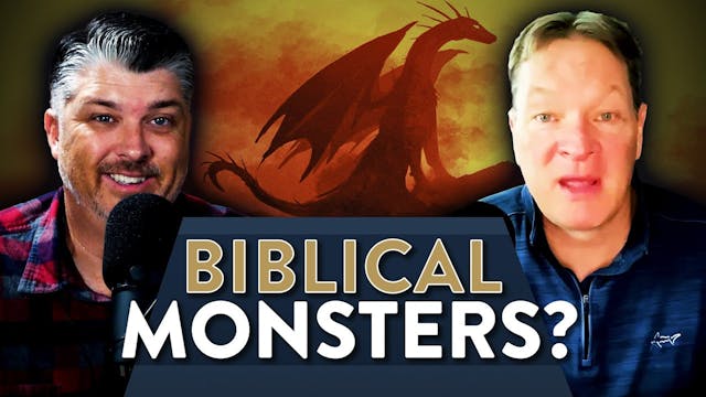 Monsters In The Bible? - Kingdoms Unv...