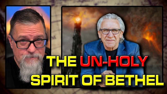Bethel's Un-Holy Spirit - Chris Rosebrough