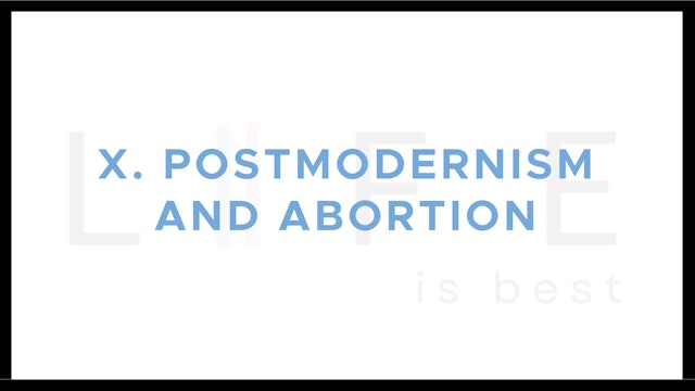 Postmodernism and Abortion - E.10 - Life Is Best - Wretched TV