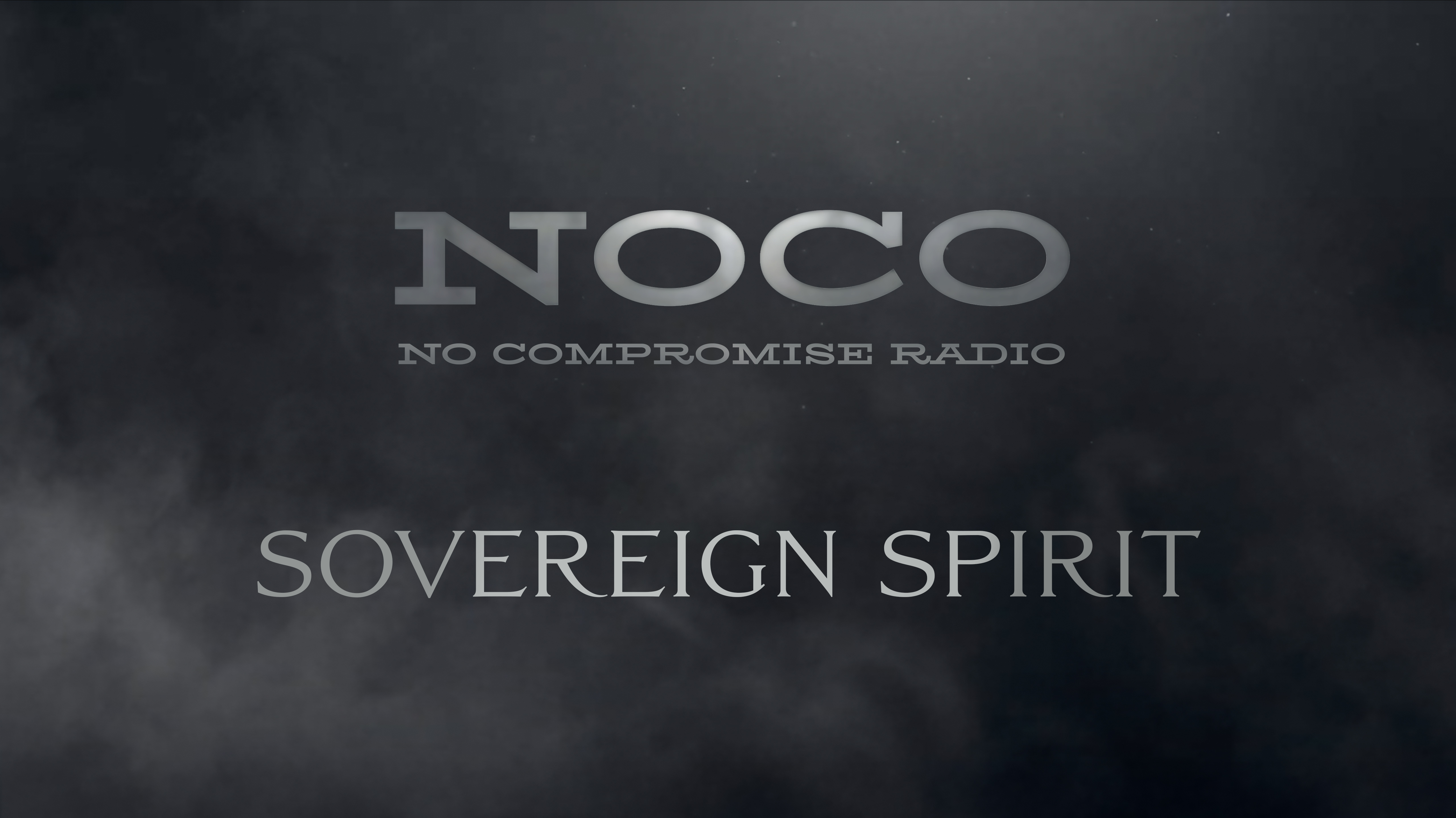 Sovereign Spirit - E.21 - No Compromise Radio