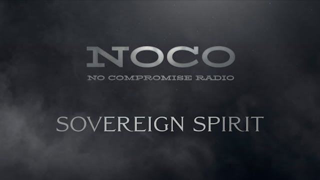 Sovereign Spirit - E.21 - No Compromi...