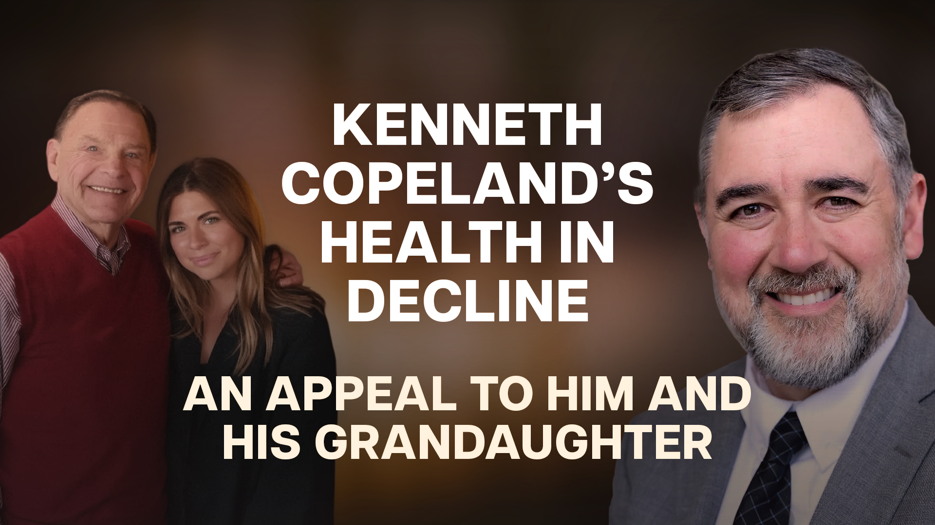 Copeland's Health In Decline (Appeal To Him & His Granddaughter) - Justin Peters