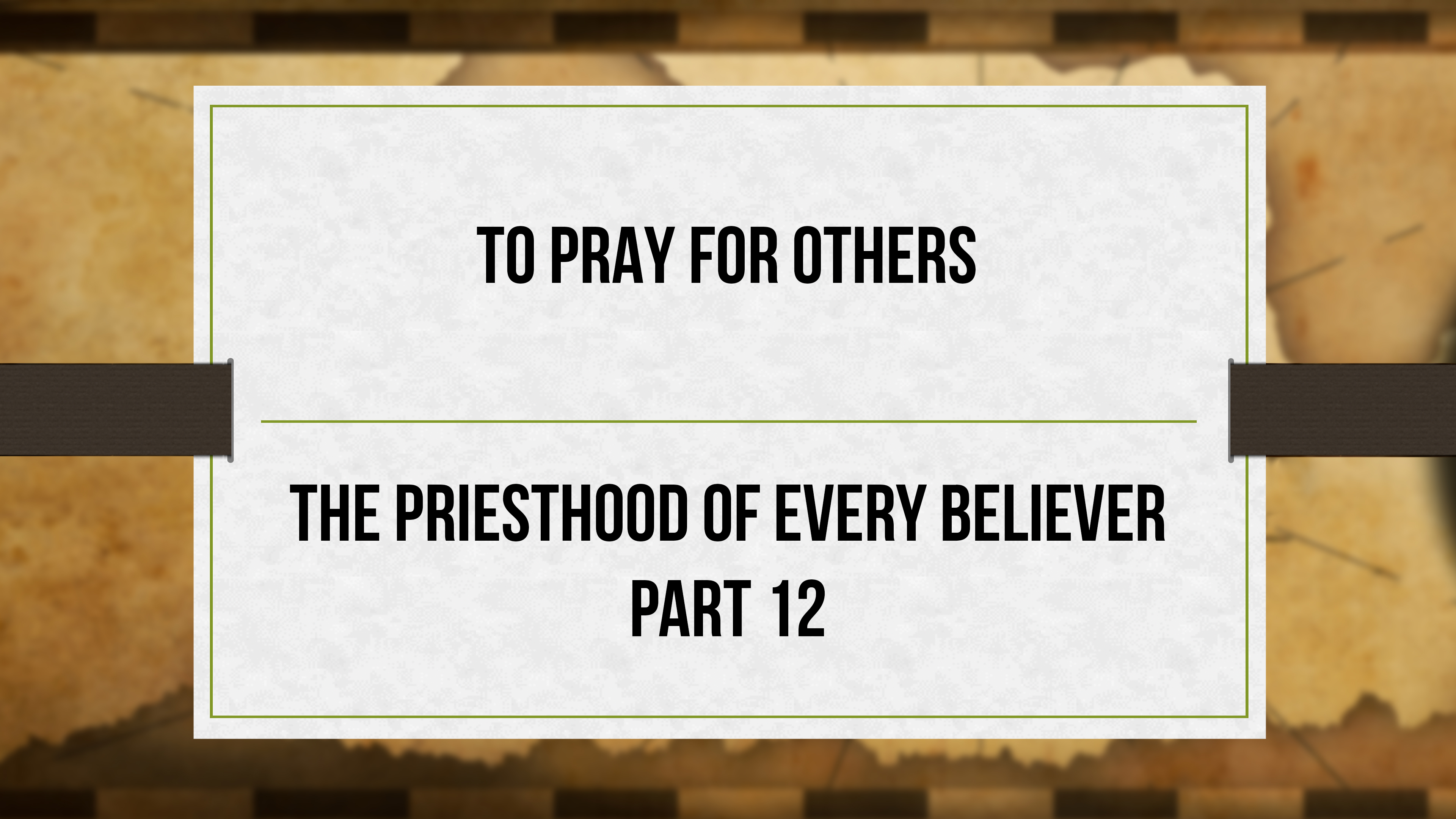 To Pray For Others - Critical Issues Commentary