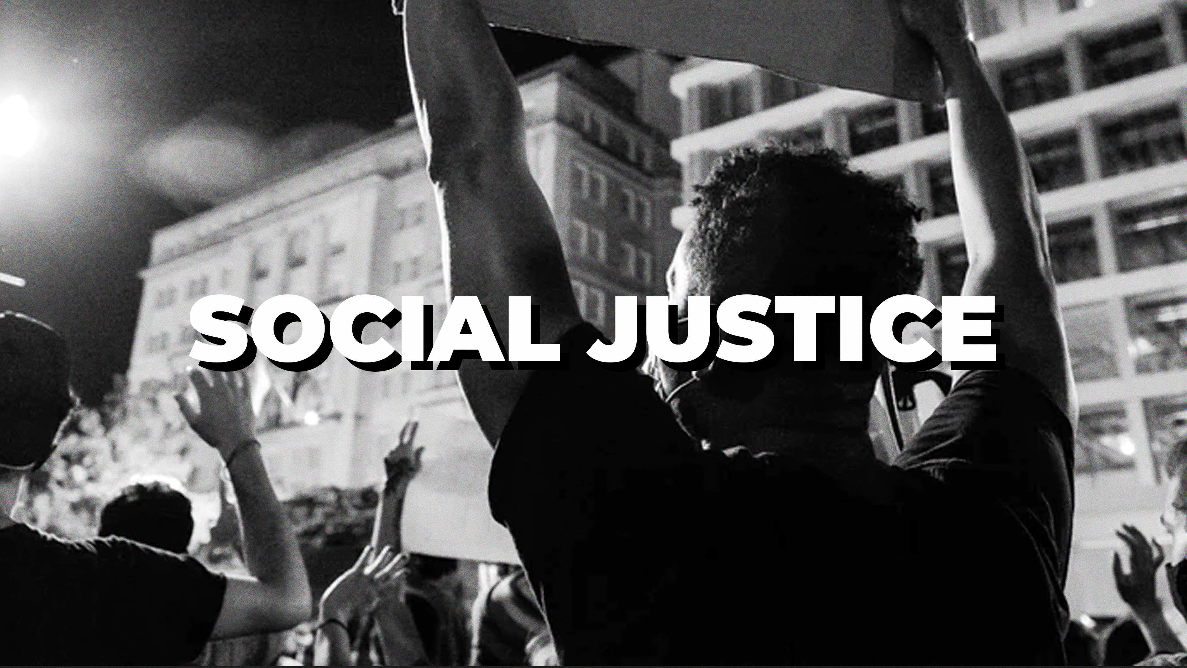 Social Justice