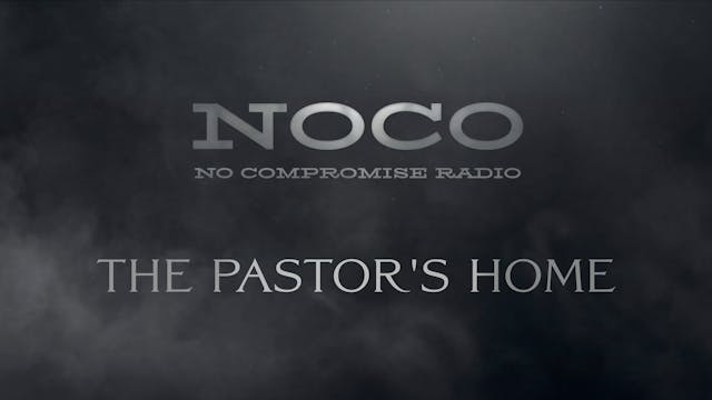 The Pastor's Home - E.50 - No Comprom...
