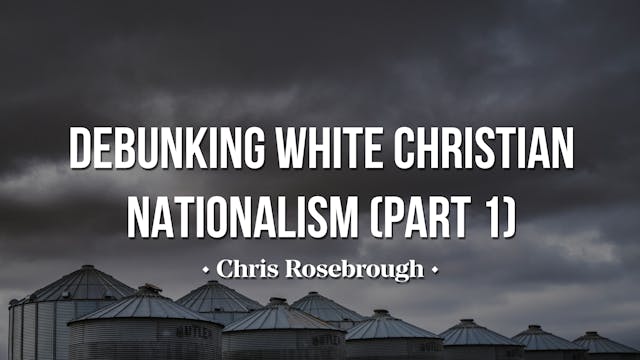Debunking White Christian Nationalism...