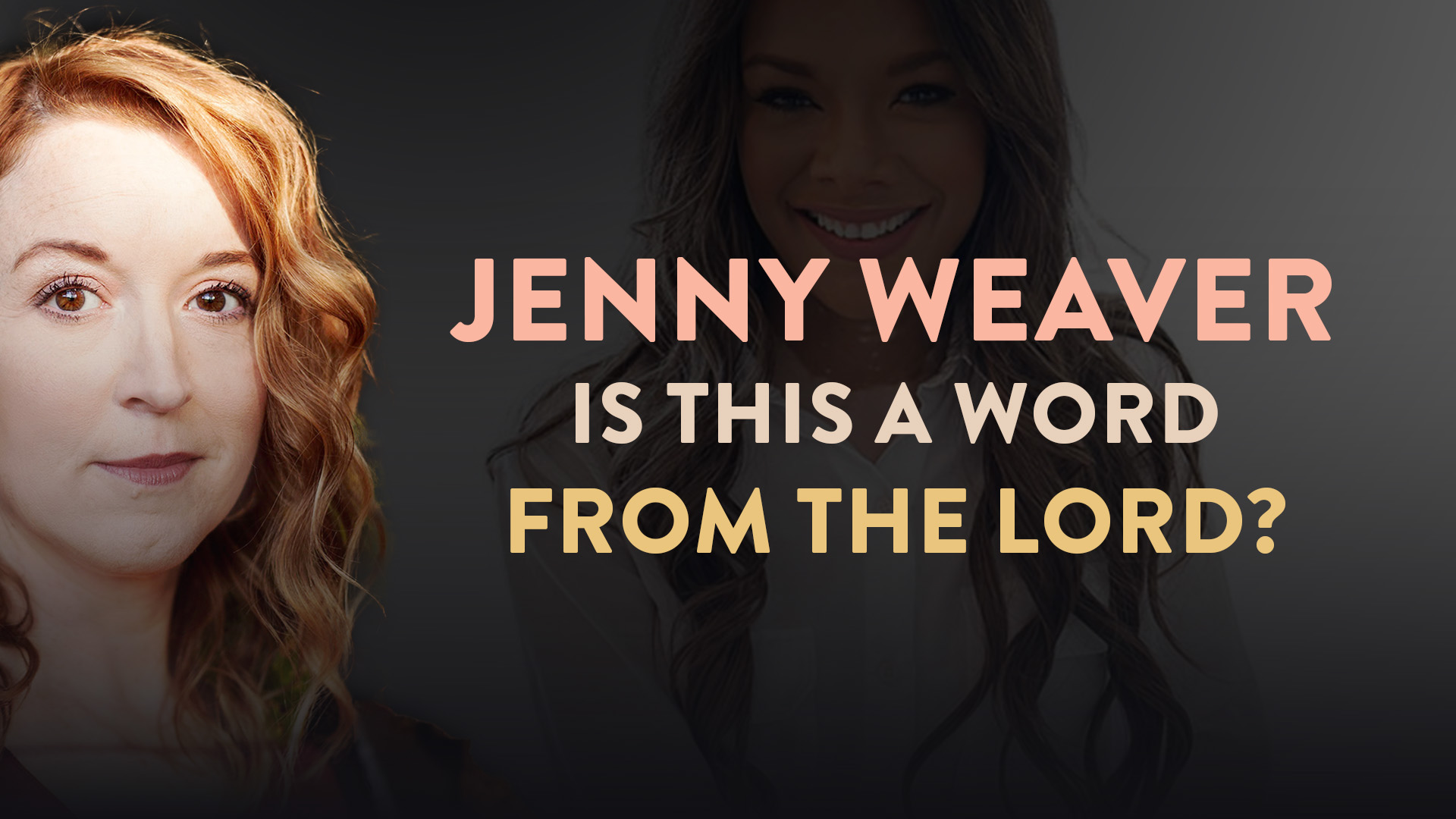Jenny Weaver-Is This a Word from the Lord? - Lovesick Scribe