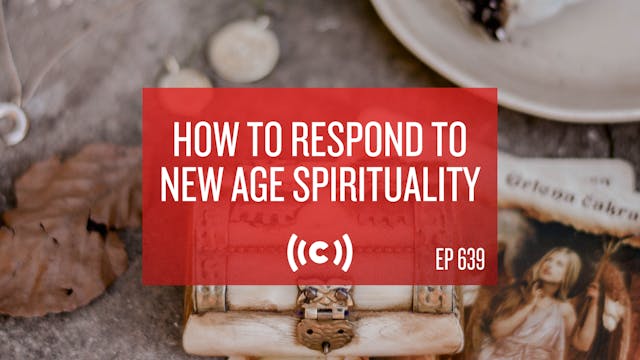How to Respond to New Age Spiritualit...