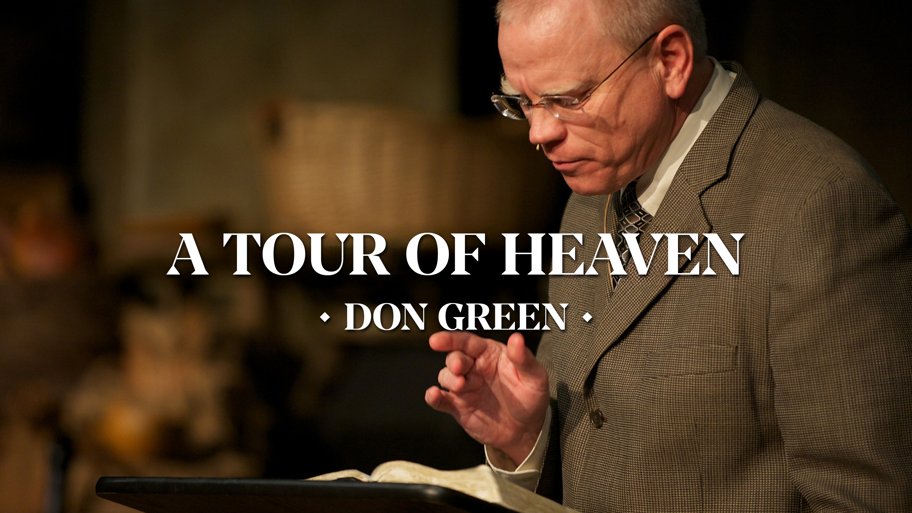 A Tour of Heaven - Don Green