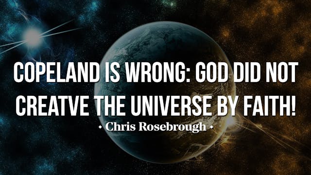 Copeland is Wrong: God Did NOT Create...