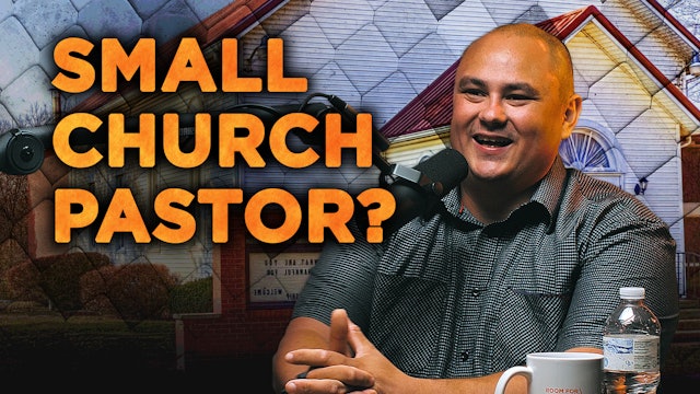 What Does Pastoring a Church Really Look Like? | Dylan Troncoso - E.20