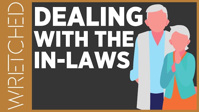 Dealing With The In-Laws - E.10 - Wre...