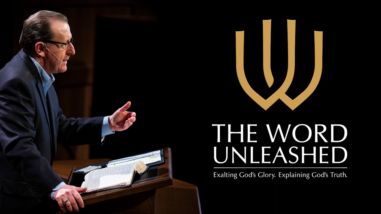 The Word Unleashed - Tom Pennington