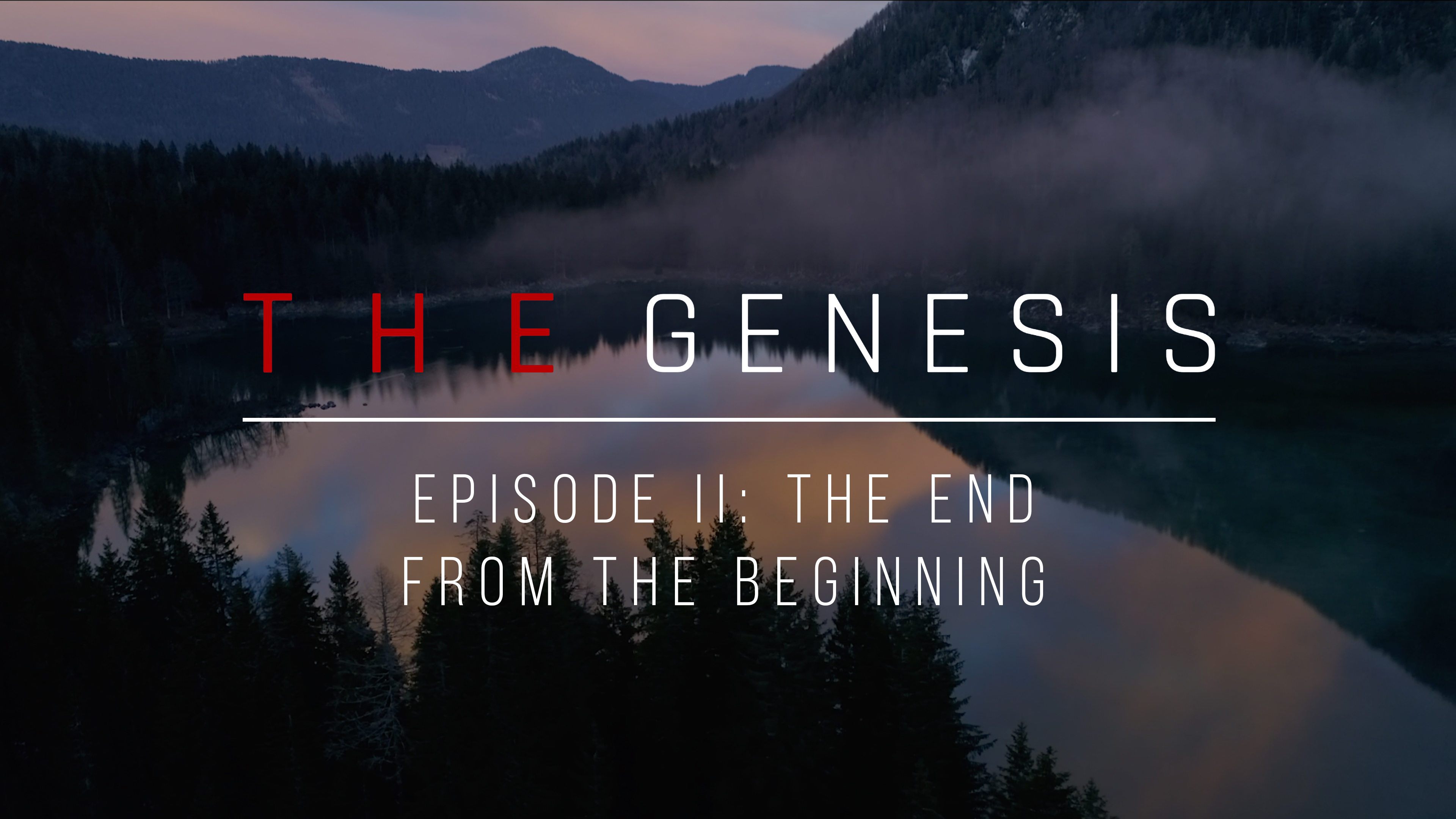 The End from the Beginning - The Genesis (Episode 2) - Emilio Ramos
