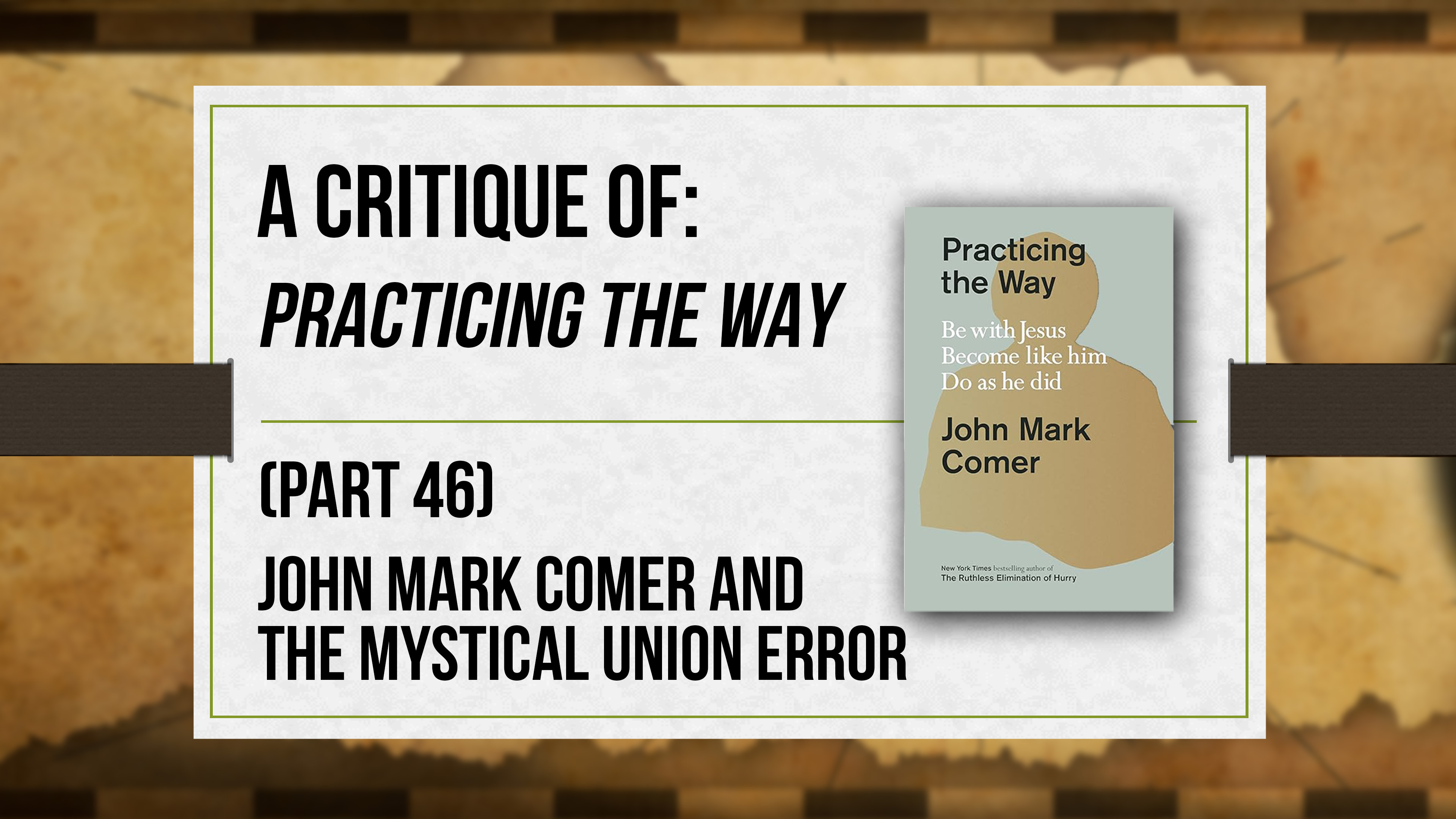 A Critique of Practicing the Way (Part 46) - Critical Issues Commentary
