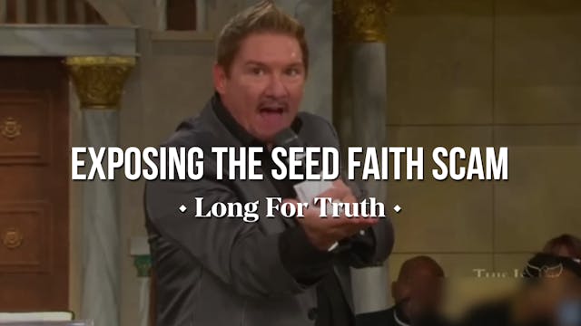 Exposing the Seed Faith Scam - Long f...
