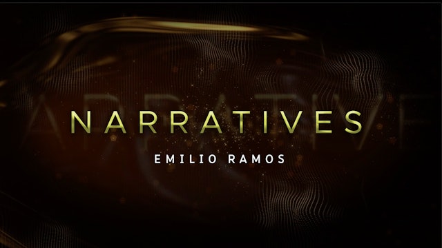 Narratives - Emilio Ramos