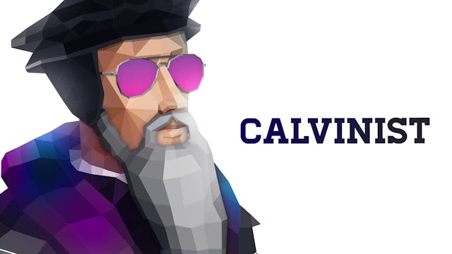 Calvinist