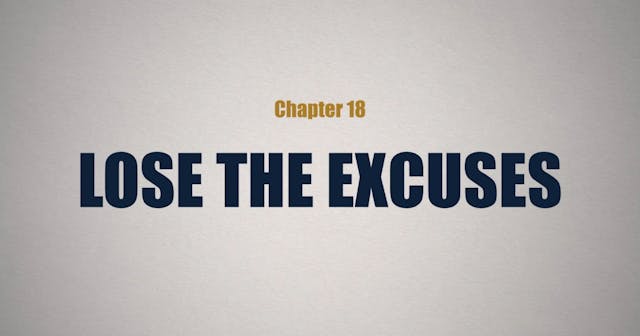 Lose the Excuses - E.18 - Play the Ma...