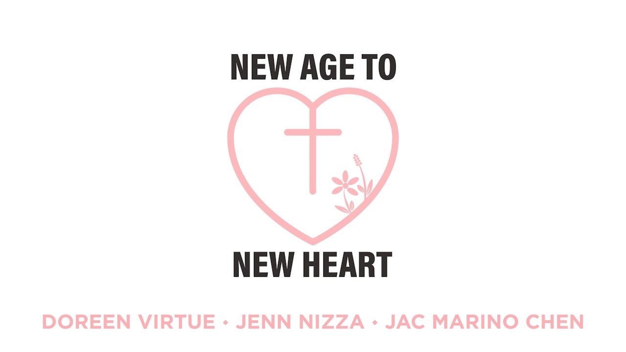 New Age to New Heart - Doreen Virtue, Jenn Nizza, & Jac Marino Chen