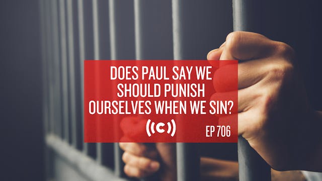 Does Paul Say We Should Punish Oursel...