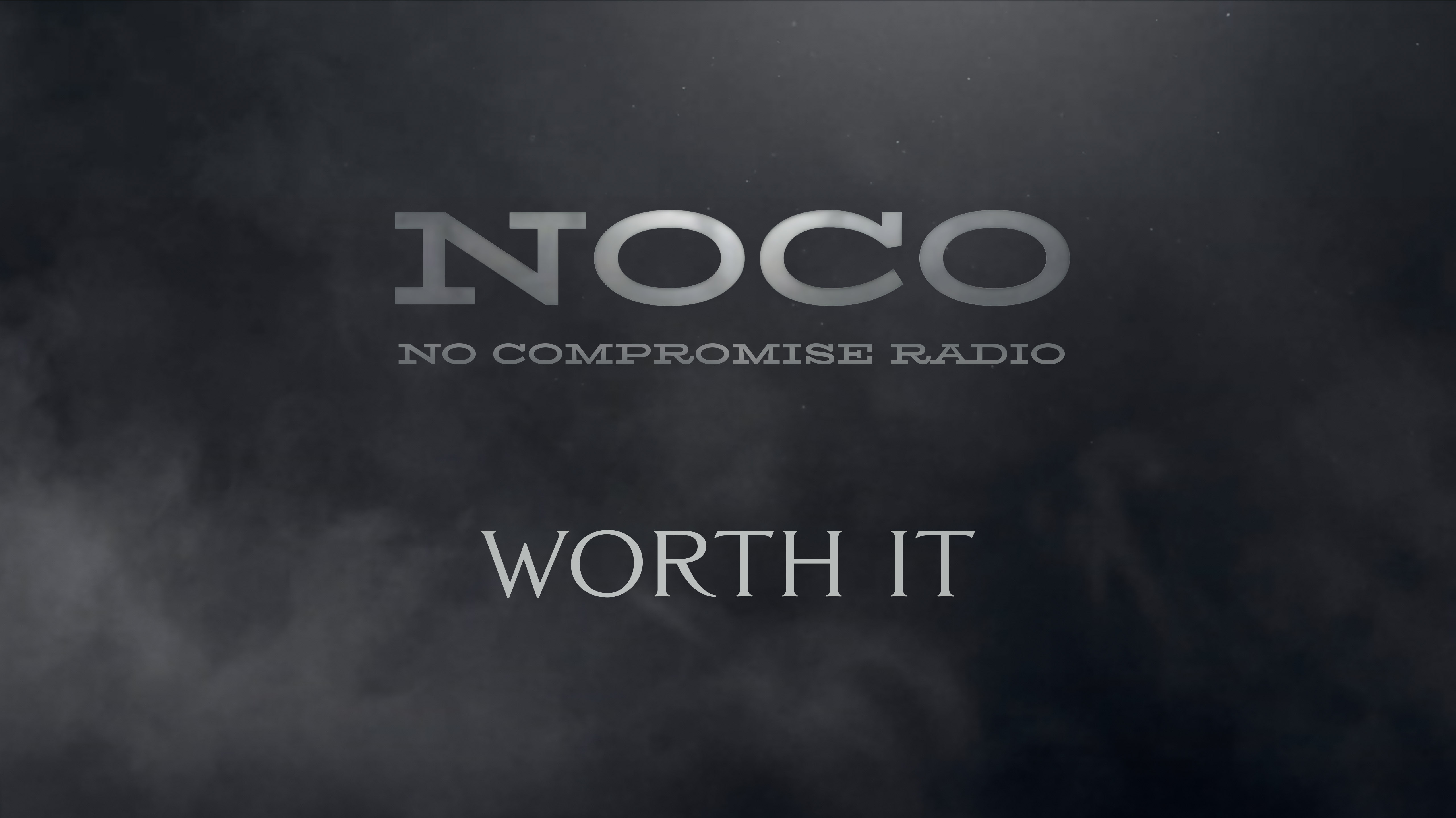 Worth It - E.23 - No Compromise Radio