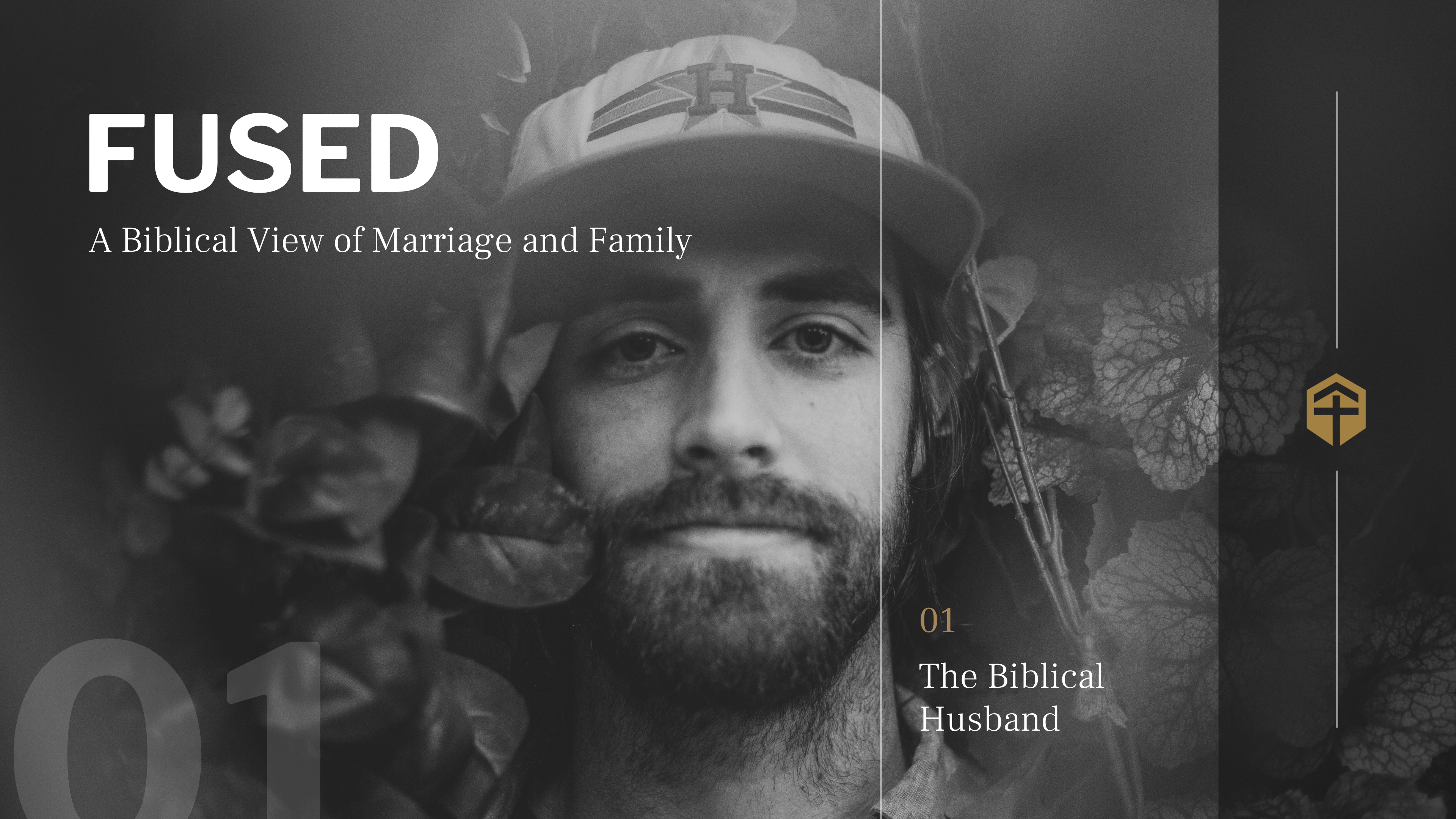 The Biblical Husband (Session 1) - Fused - For the Gospel