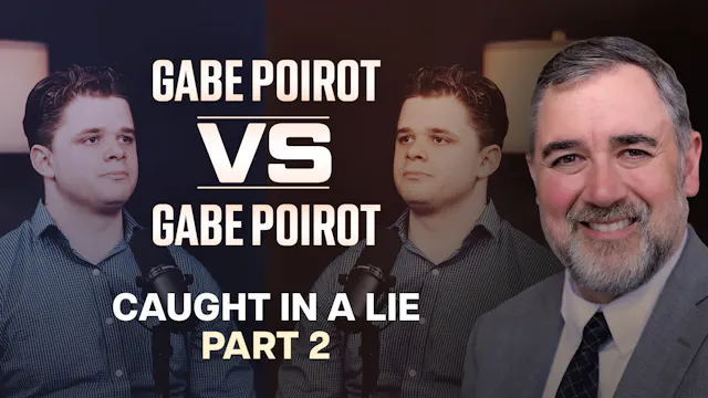 Gabe Poirot vs Gabe Poirot: Caught In...