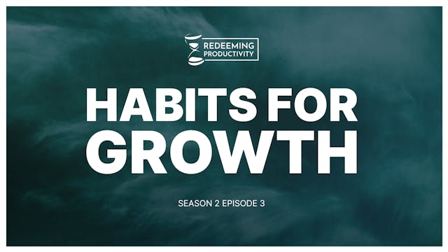 Habits for Growth with Darryl Dash - ...