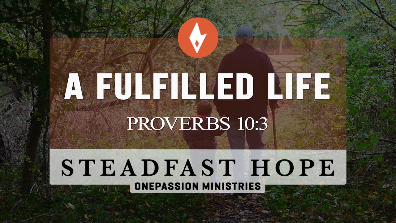 A Fulfilled Life - Steadfast Hope - Dr. Steven J. Lawson - 4/19/23 ...