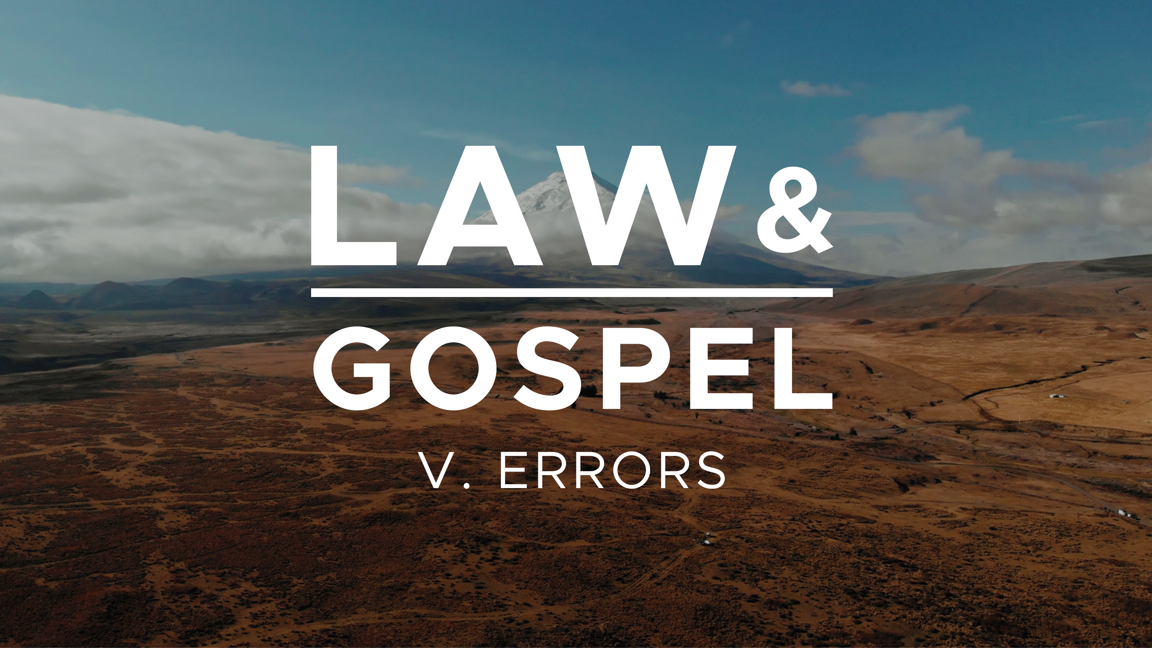 Errors - Law & Gospel (Ep. 5) - Mike Abendroth