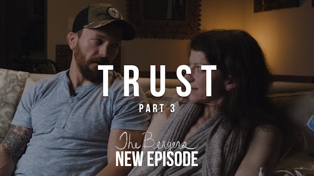 Trust (Part 3) - The Bergers Voyage o...