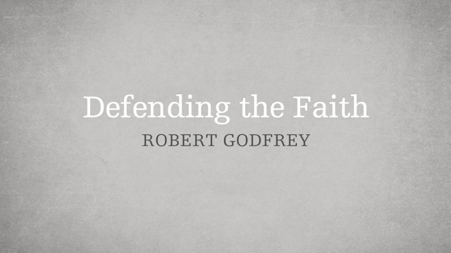 Defending the Faith - P1:E3 - A Survey of Church History