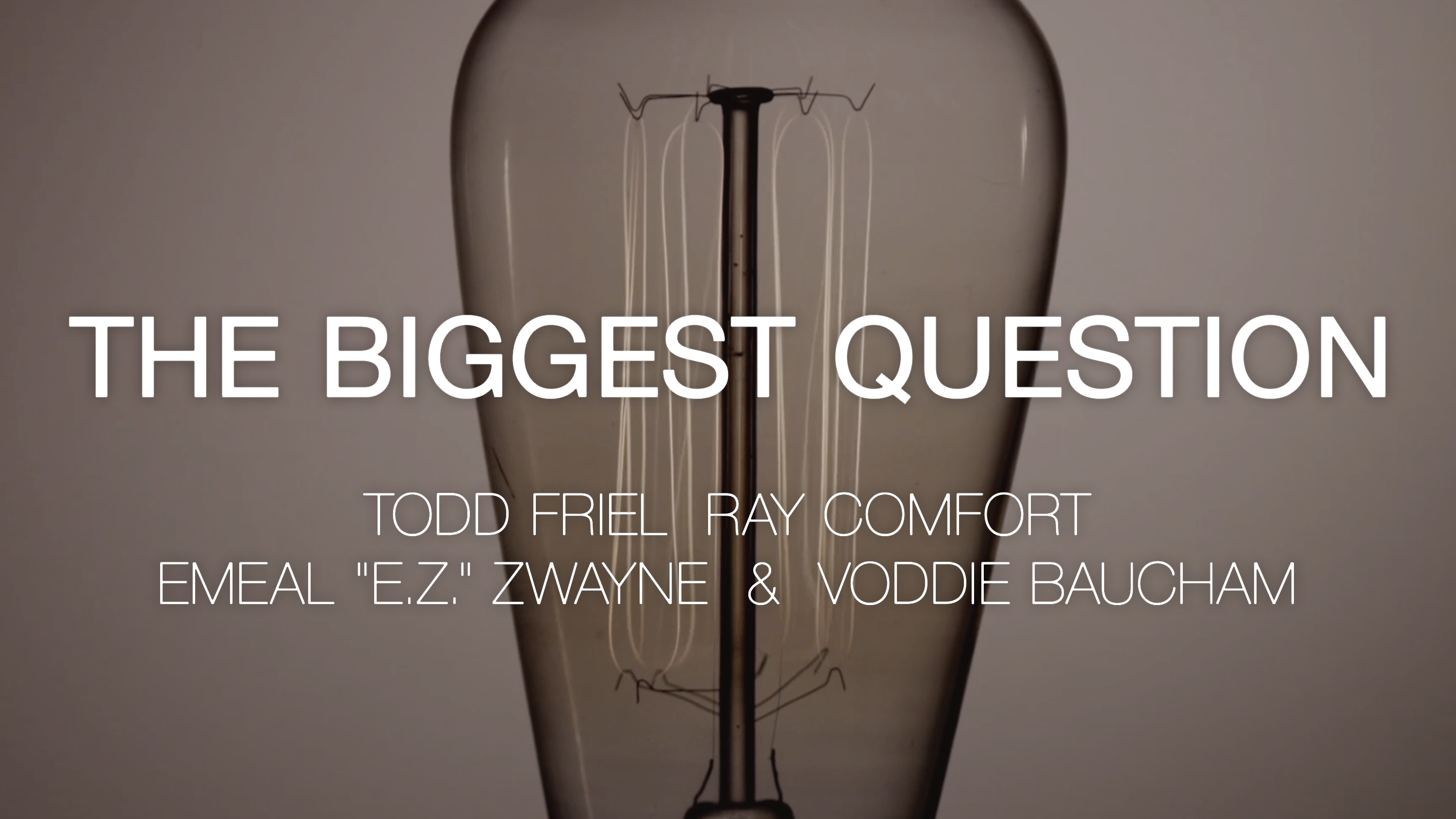 The Biggest Question - Todd Friel
